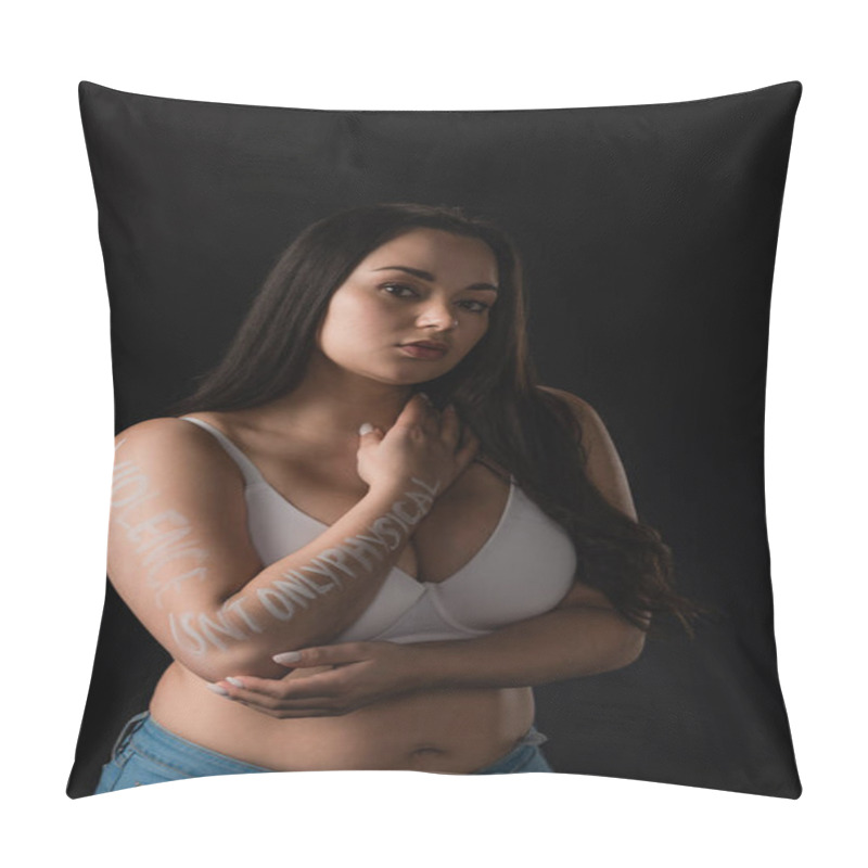 Personality  Half Lenght View Of Plus Size Model In White Bra With Lettering Violence Is Not Only Physical On Hand Isolated On Black  Pillow Covers