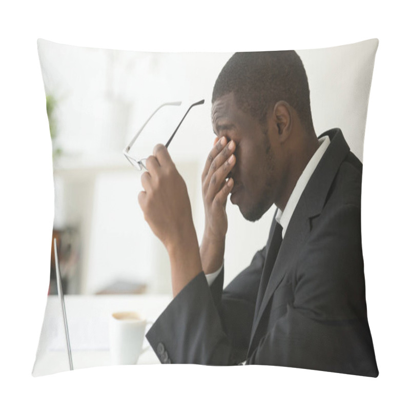 Personality  Tired Of Computer African Businessman Taking Off Glasses Feeling Pillow Covers