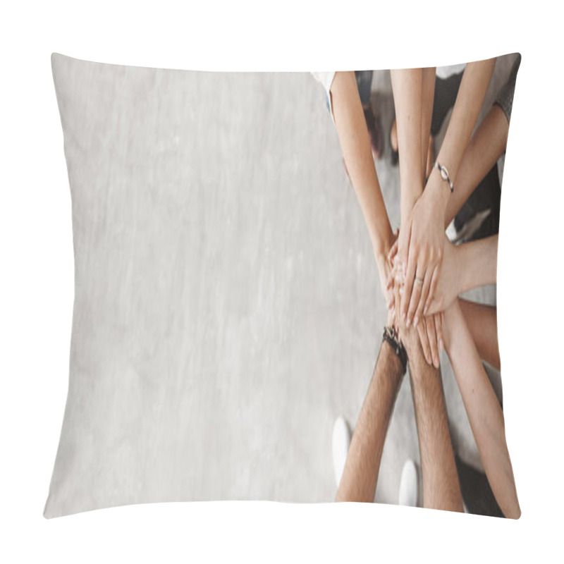 Personality  Teamwork, Unity Concept, Group Of Friends Put Their Hands Together With Copy Space Pillow Covers