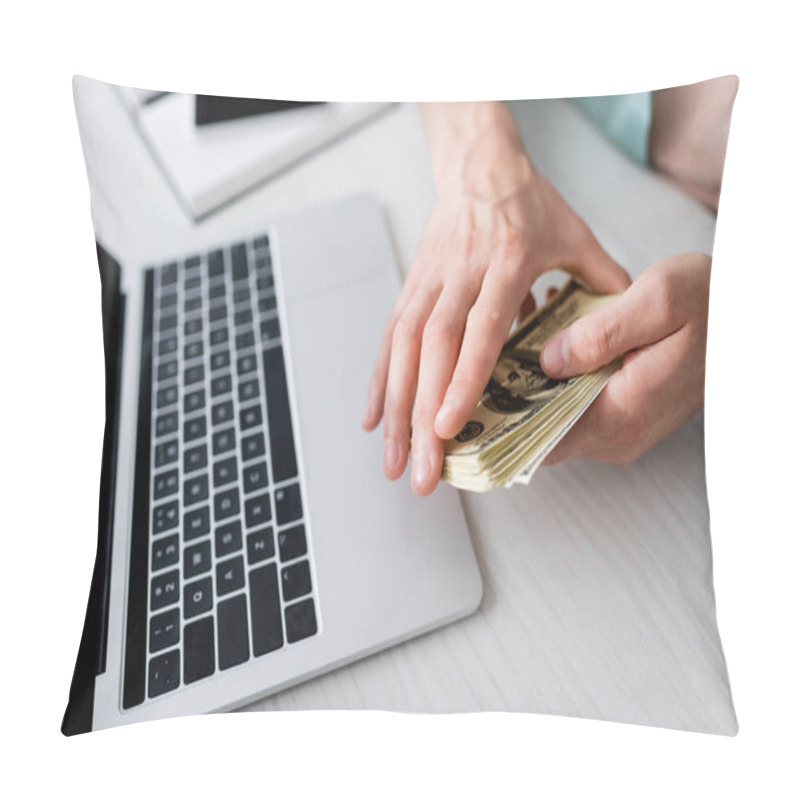 Personality  Cropped View Of Man Holding Cash Near Laptop On Table, Earning Online Concept Pillow Covers