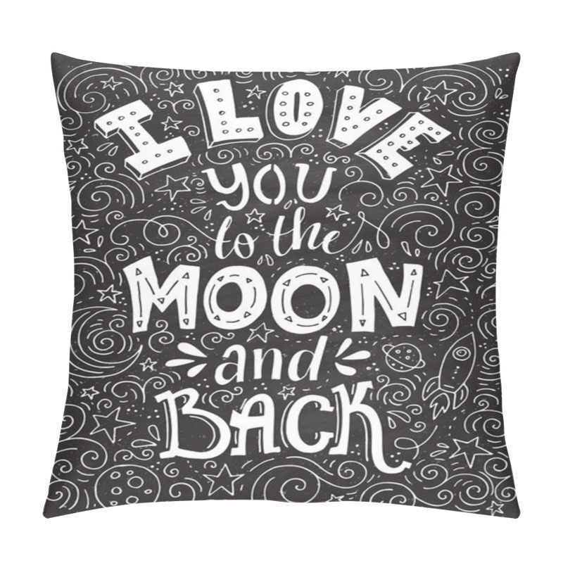 Personality  I Love You To The Moon And Back Pillow Covers