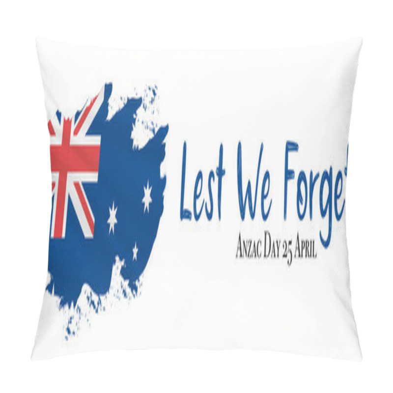 Personality  Anzac Banner, Anzac Day. 25 April. Australian Flag And Inscription. Lest We Forget Lettering, Vector. Pillow Covers