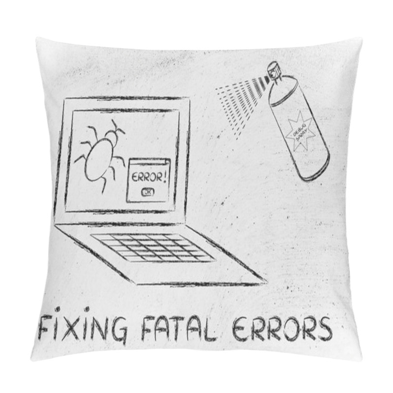 Personality  Funny Spray Against Computer Bugs, Fixing Fatal Errors Pillow Covers