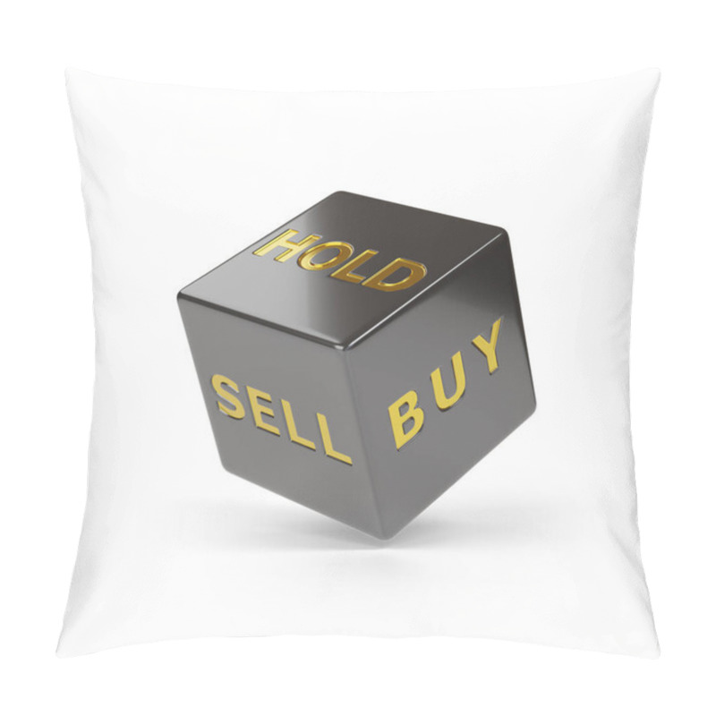 Personality  Rolling Black Dice With Words Sell, Buy And Hold Isolated On White Background. 3d Illustration. Pillow Covers