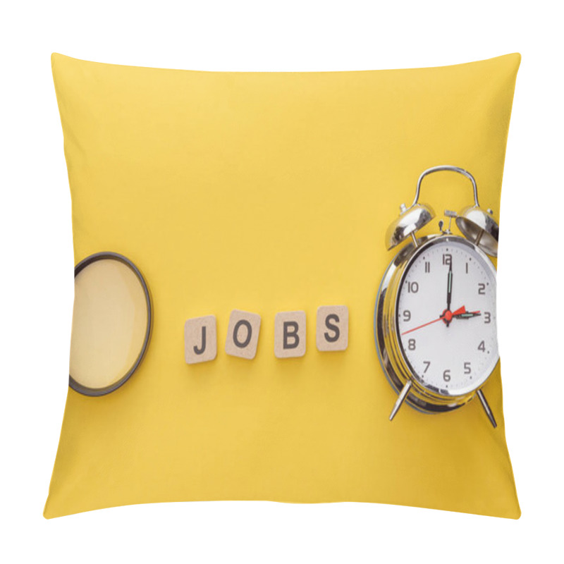 Personality  Top View Of Magnifying Glass, Clock And Cardboard Squares With Jobs Inscription On Yellow Background Pillow Covers