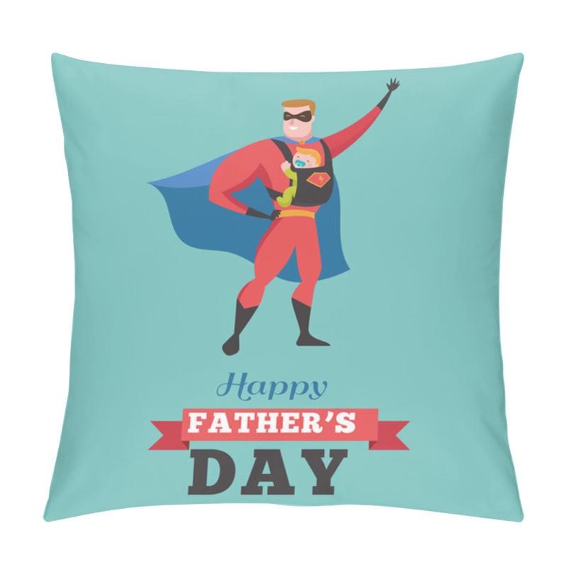 Personality  Happy Fathers Day Card - Super Dad With Baby Pillow Covers