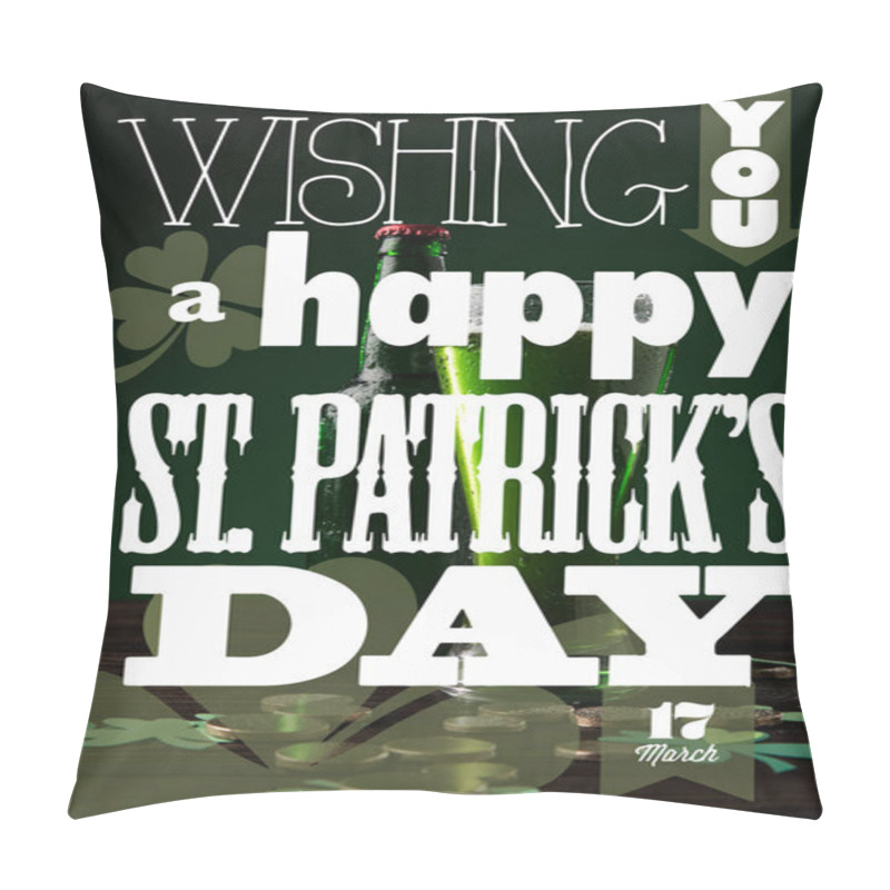 Personality  Close Up View Of Wishing You A Happy St Patricks Day And Beer On Tabletop Pillow Covers