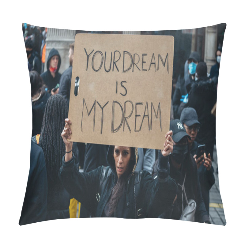 Personality  London / UK - 06/06/2020: Black Lives Matter Protest During Lockdown Coronavirus Pandemic. Protester Holding Your Dream Is My Dream Banner Pillow Covers