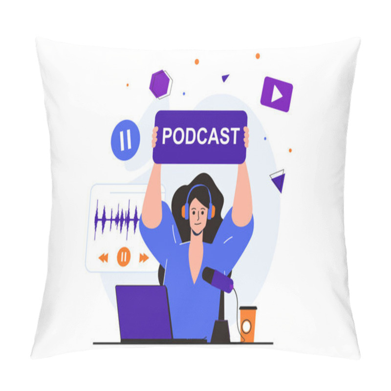 Personality  Podcast Streaming Modern Flat Concept For Web Banner Design. Woman In Headphones Records Audio Podcast And Works On Laptop In Studio. DJ Works On Radio. Illustration With Isolated People Scene Pillow Covers