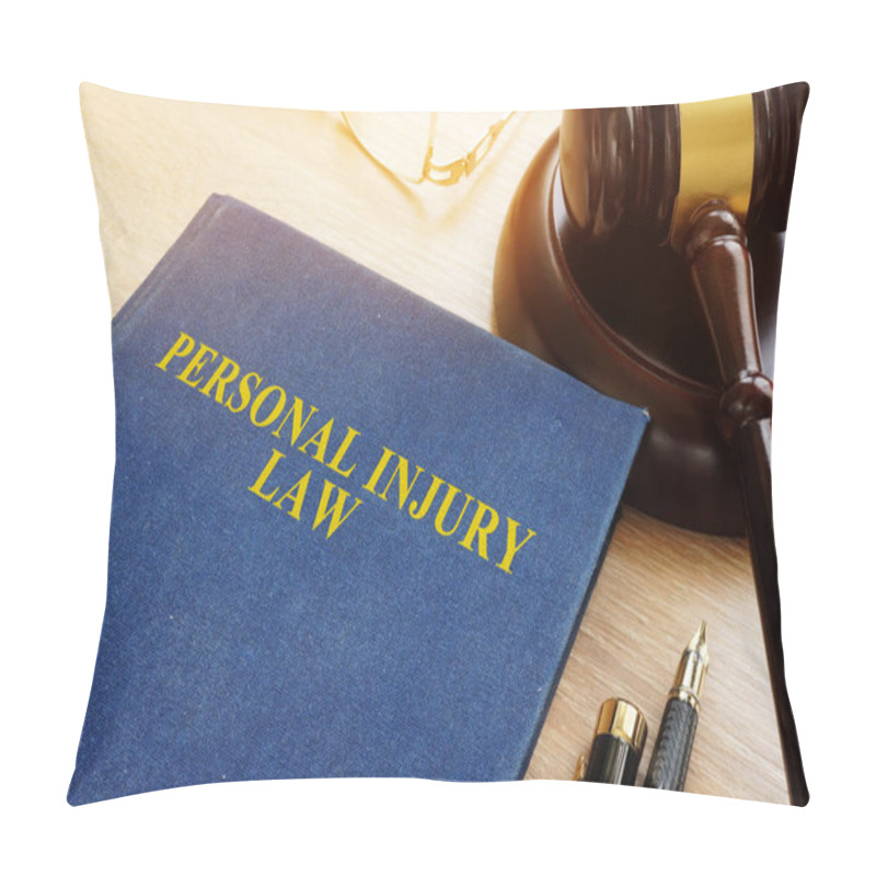 Personality  Personal Injury Law On A Desk And Gavel. Pillow Covers