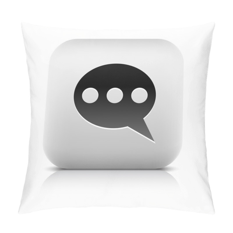 Personality  Stone Web 2.0 Button Chat Room Symbol Sign. White Rounded Square Shape With Black Shadow And Gray Reflection On White Background. This Vector Illustration Created And Saved In 8 Eps Pillow Covers