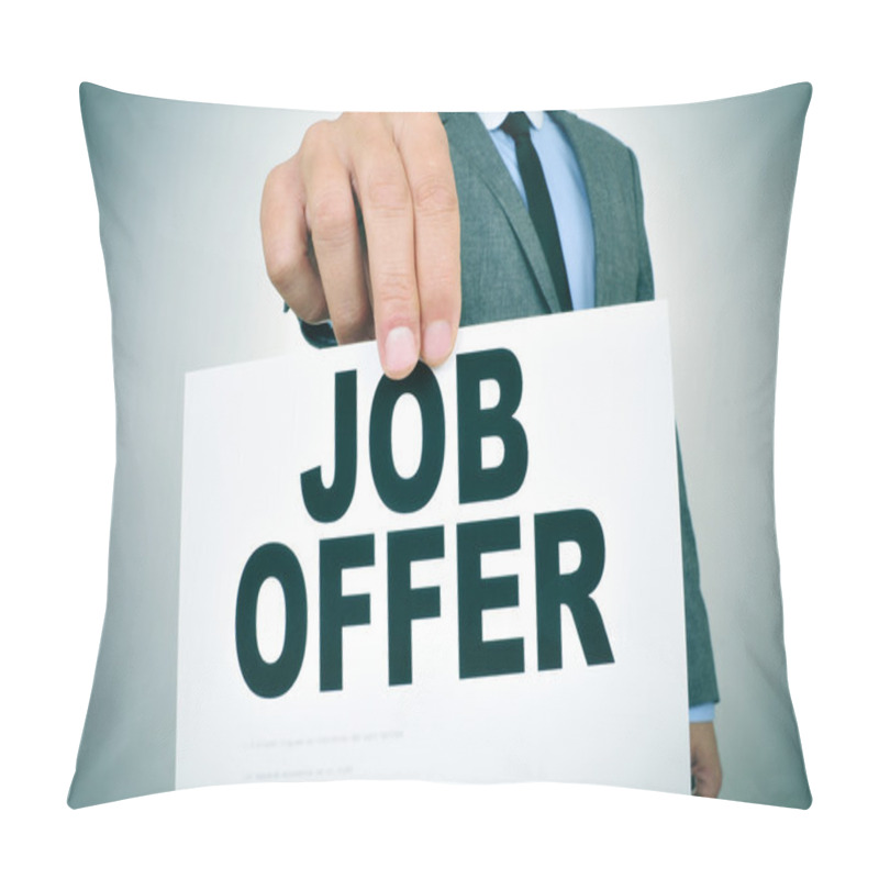 Personality  Businessman Shows A Signboard With The Text Job Offer Pillow Covers