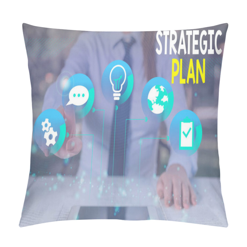 Personality  Conceptual Hand Writing Showing Strategic Plan. Business Photo Text A Systematic Process Of Envisioning A Desired Future Female Human Wear Formal Work Suit Presenting Smart Device. Pillow Covers