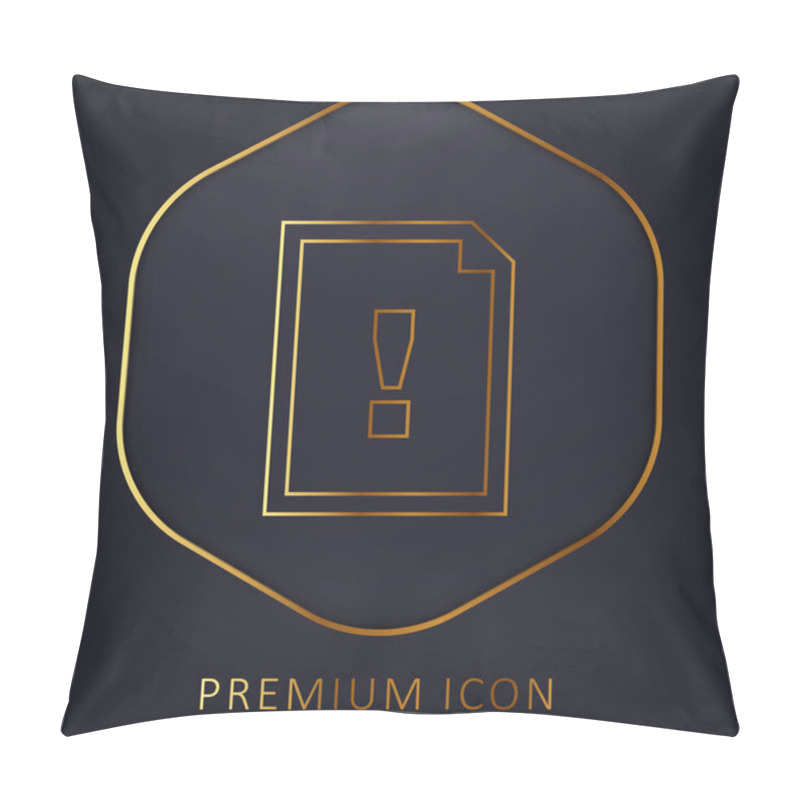 Personality  Argument Document Symbol Of A Paper Sheet With An Exclamation Sign Golden Line Premium Logo Or Icon Pillow Covers