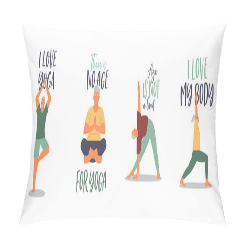 Personality  Old People Doing Yoga Poses With Motivational Quotes And Positive Inspiration Lettering Messages. Healthy Elder Age Lifestyle Concept. Pillow Covers