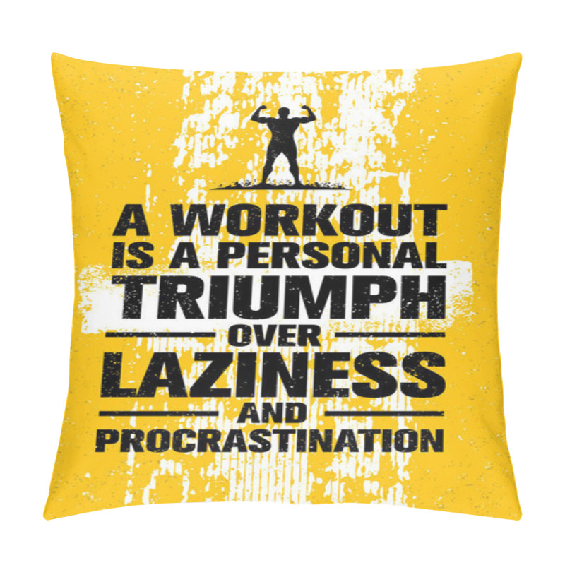 Personality   Workout Is A Personal Triumph Pillow Covers