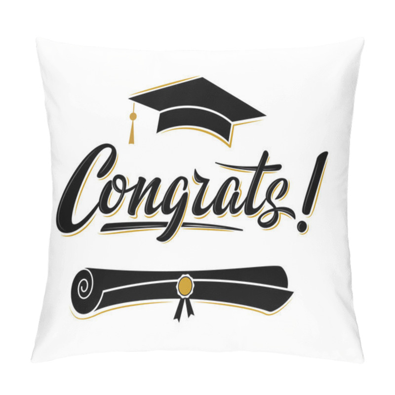 Personality  Congrats! Greeting Sign For Graduation Party. Class Of 2020. Academic Cap And Diploma. Vector Design For Congratulation Ceremony, Invitation Card, Banner. Grads Symbol For University, School, Academy Pillow Covers