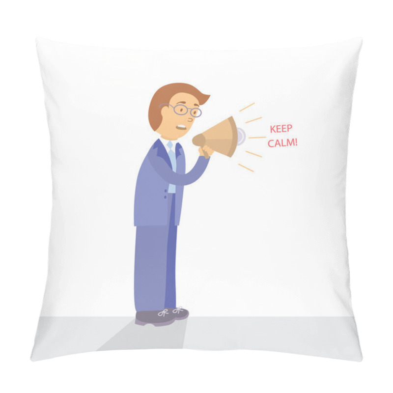 Personality  Businessman With Megaphone Speaking Keep Calm Pillow Covers