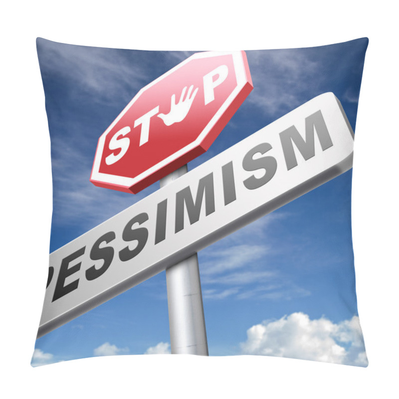 Personality  No Pessimism Stop Negativity Pillow Covers