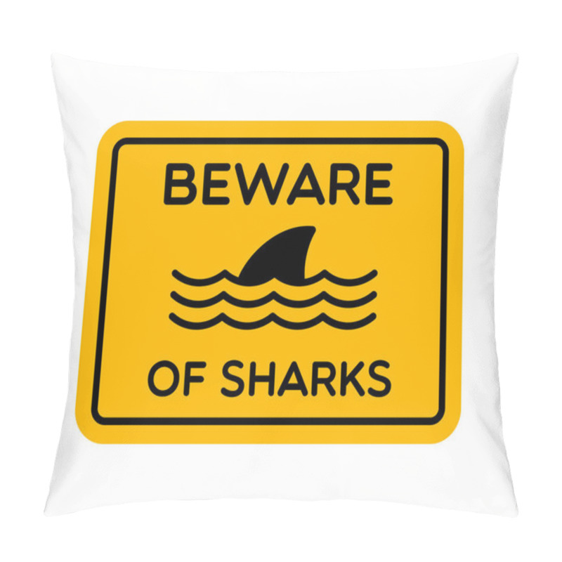 Personality  Vector Beware Of Sharks Sign Pillow Covers