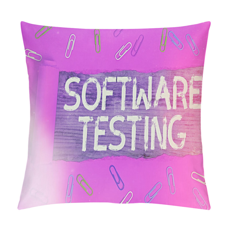 Personality  Text Sign Showing Software Testing. Conceptual Photo Activity To Check Whether The Results Match The Expected. Pillow Covers