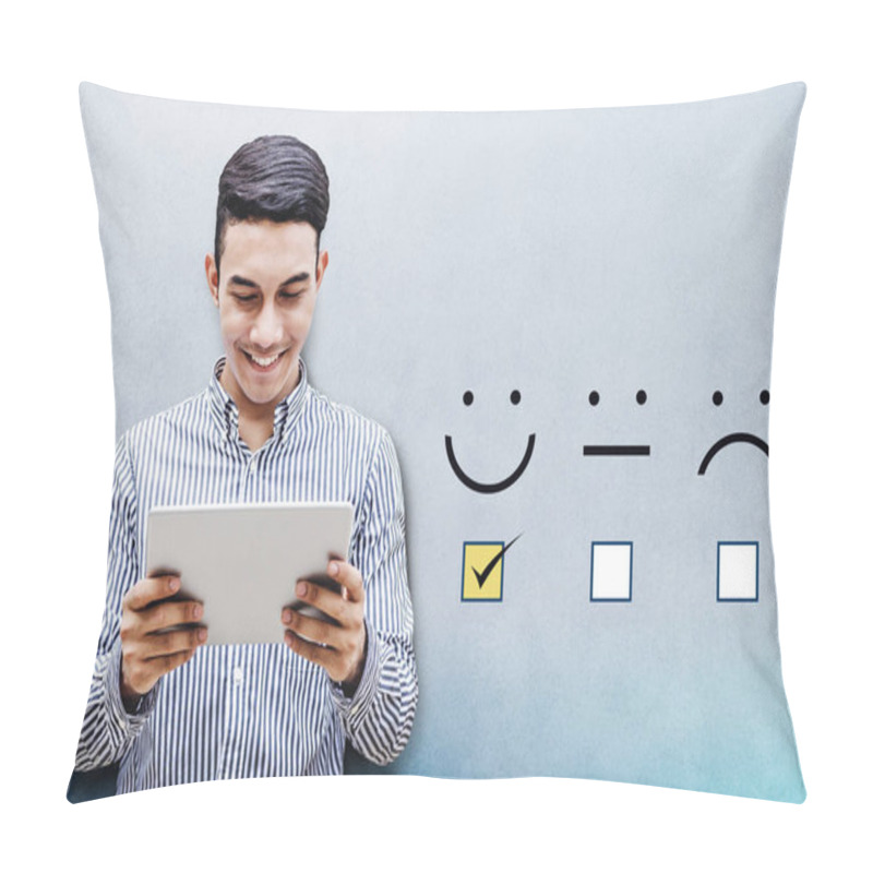 Personality  Customer Experience Concept, Happy Businessman Holding Digital Tablet With A Checked Box On Excellent Smiley Face Rating For A Satisfaction Survey Pillow Covers