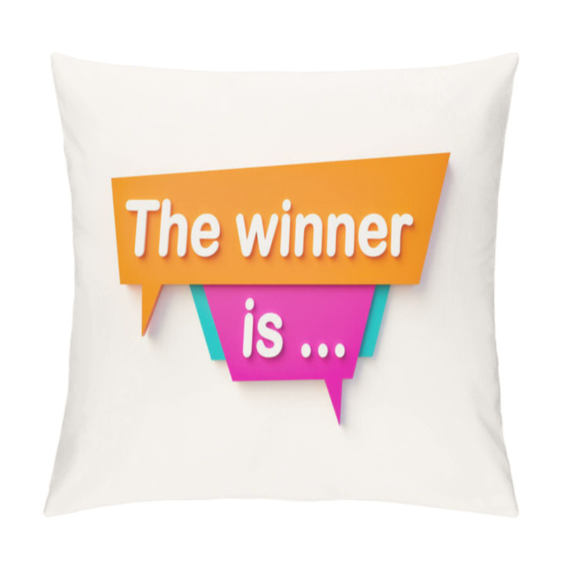 Personality  The Winner Is. Cartoon Speech Bubble In Orange, Blue, Purple And White Text. Challenge, Champion And Winning. 3D Illustration Pillow Covers