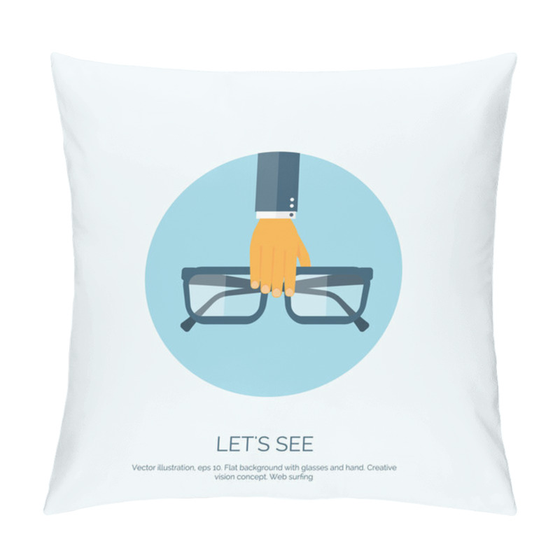 Personality  Vector Illustration. Flat Background With Hand And Glasses. Lets See. Eye Care And Protection. Pillow Covers