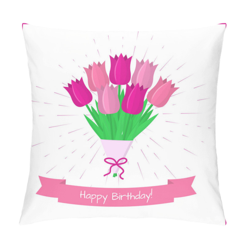 Personality  Bouquet Of Seven Pink Tulips Against A Background Of Rays. Pink Ribbon With A Birthday. Pillow Covers