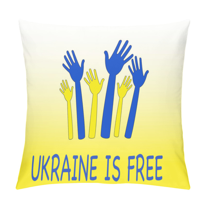 Personality  Illustration Of Blue And Yellow Hands Near Ukraine In Free Lettering  Pillow Covers