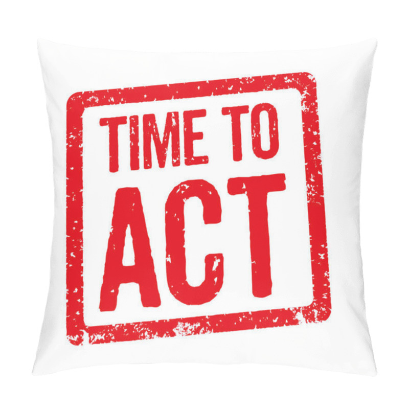 Personality  Red Stamp On A White Background - Time To Act Pillow Covers