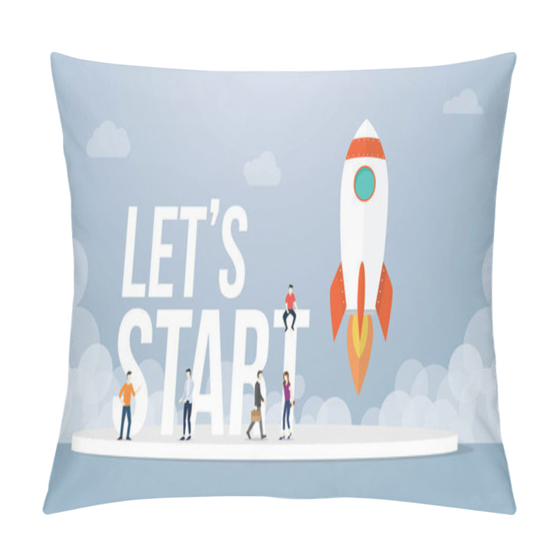 Personality  Lets Start Big Words Concept With Team People And Rocket Startup Launch Business With Team People And Smoke With Modern Flat Style - Vector Pillow Covers