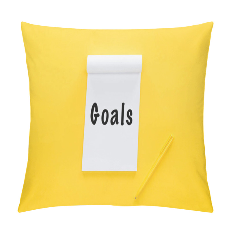 Personality  Top View Of Notebook With 'goals' Word On Yellow, Goal Setting Concept Pillow Covers