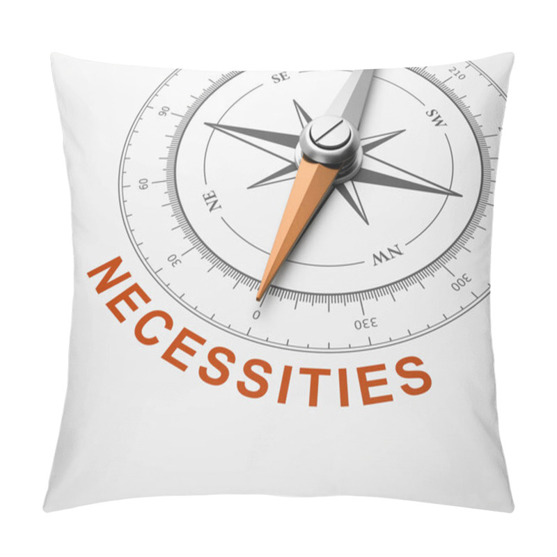 Personality  Magnetic Compass With Needle Pointing Orange Necessities Word On White Background 3D Illustration Pillow Covers