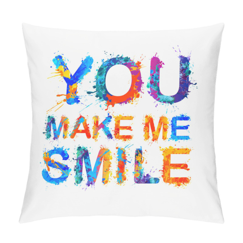 Personality  You Make Me Smile. Motivation Inscription  Pillow Covers