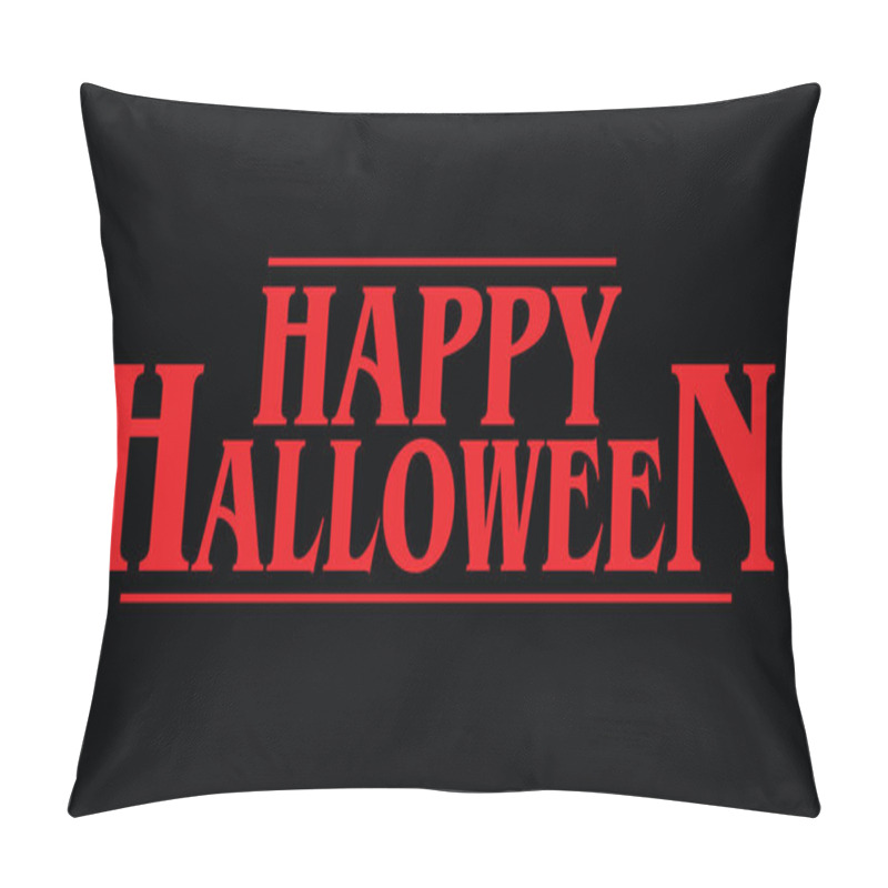 Personality  Happy Halloween Red Message On Black. Eighties Style Lettering Pillow Covers