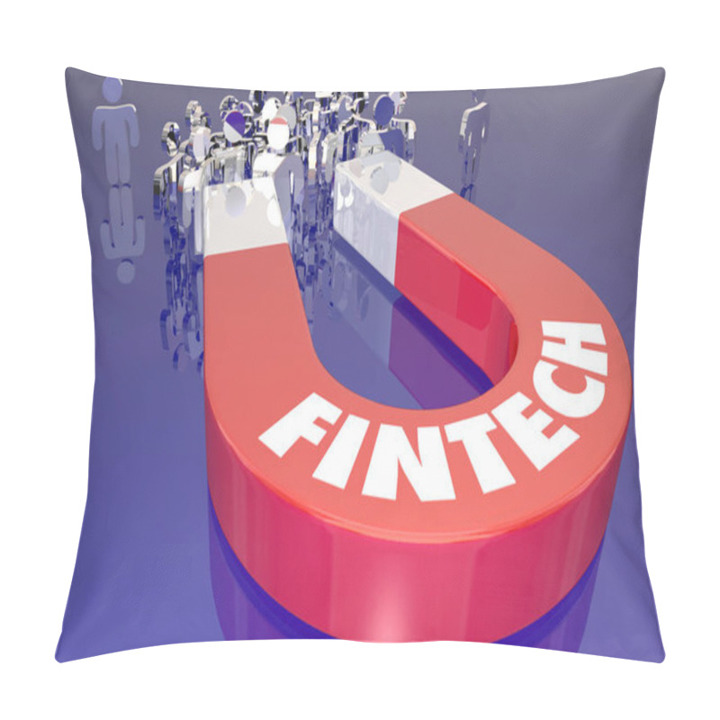 Personality  Fintech Magnet Attracting Customers Pillow Covers