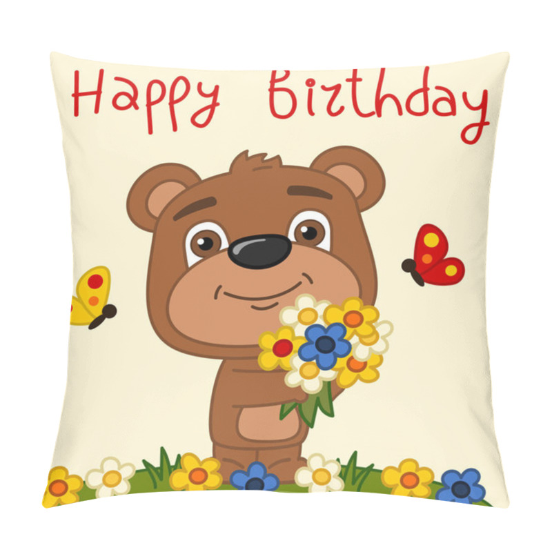 Personality  Greeting Card With Cute Funny Cartoon Character Of Teddy Bear Holding Flower Bouquet On Meadow And Text Happy Birthday Pillow Covers