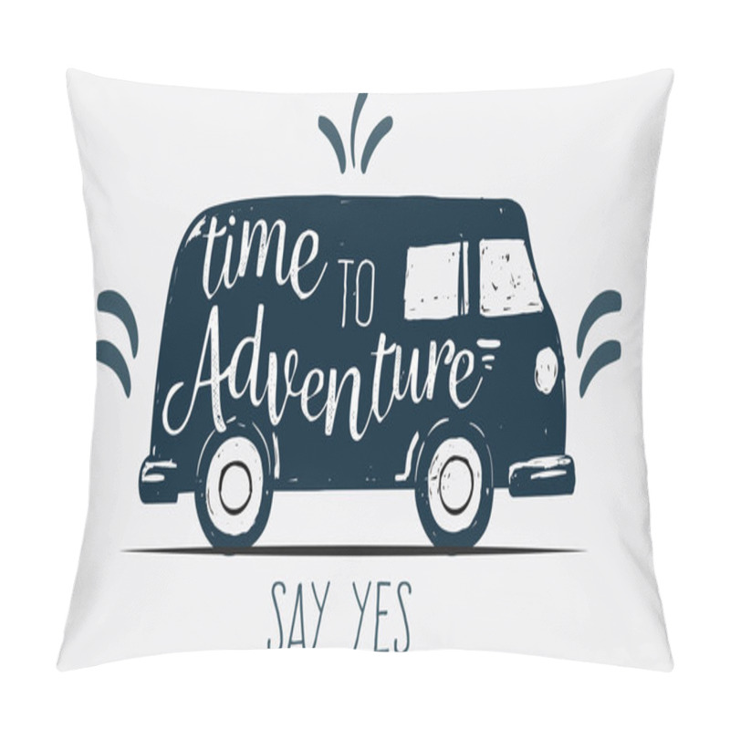 Personality  Logo Sign Time To Adventure Say Yes Pillow Covers