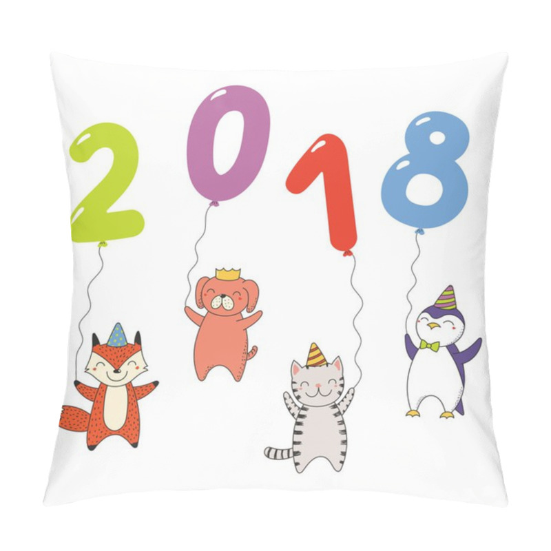 Personality  Hand Drawn New Year 2018 Greeting Card With Cute Cartoon Funny Animals Holding Numbers Made Of Balloons, Design Concept For Party, Celebration Pillow Covers