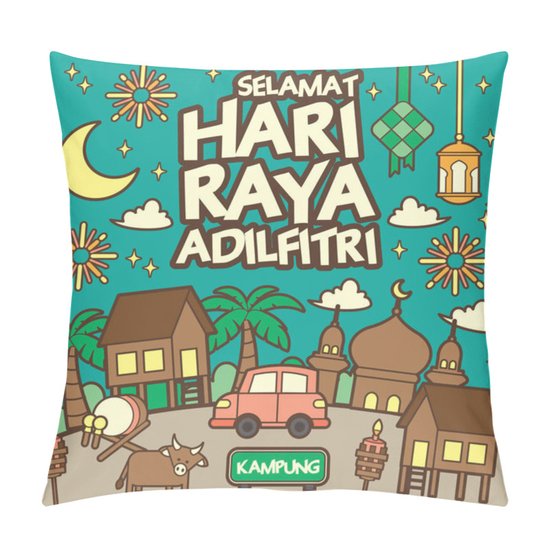 Personality  Hari Raya Aidilfitri Celebration Scene Greetings Template With Muslim Family, Wooden House, Cow, Cresent Moon, Mosque, Pelita, Fireworks, Car. (translation: Happy Fasting Day) Pillow Covers