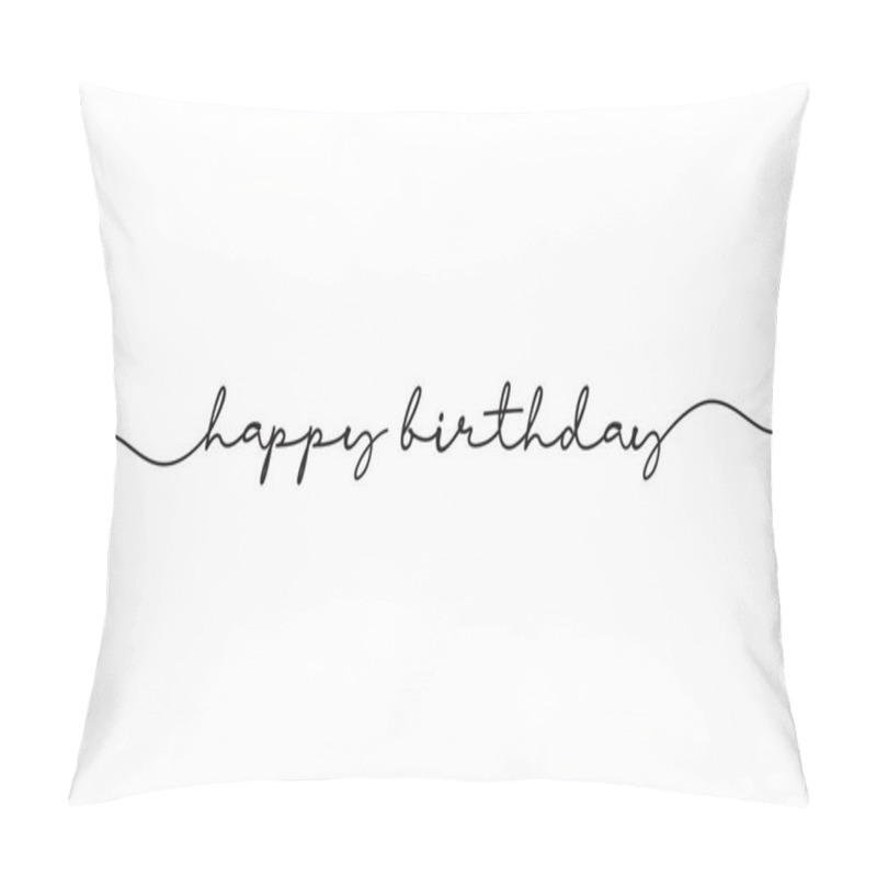 Personality  Happy Birthday Word Handwritten Design Vector Pillow Covers