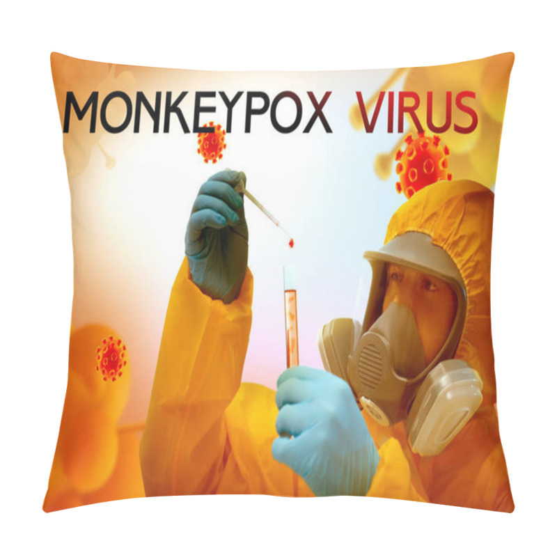 Personality  Monkeypox Virus. Scientist In Chemical Protective Suit With Test Tube Pillow Covers