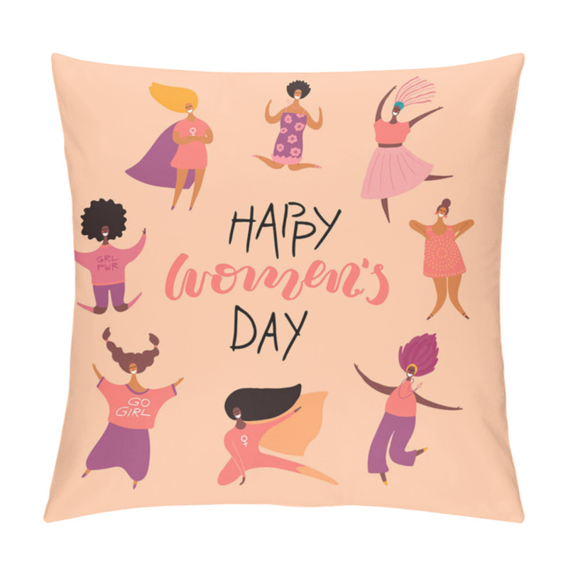 Personality  Happy Women Day Card With Quote And Diverse Women, Vector Illustration, Concept Of Feminism  Pillow Covers