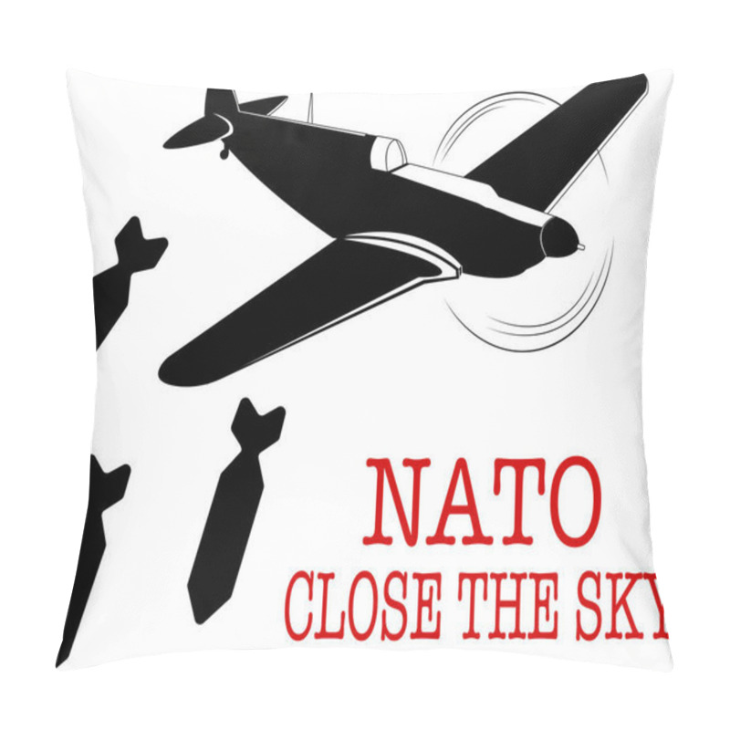 Personality  Illustration Of Bombs Falling From Plane Near Nato Close The Sky Lettering  Pillow Covers