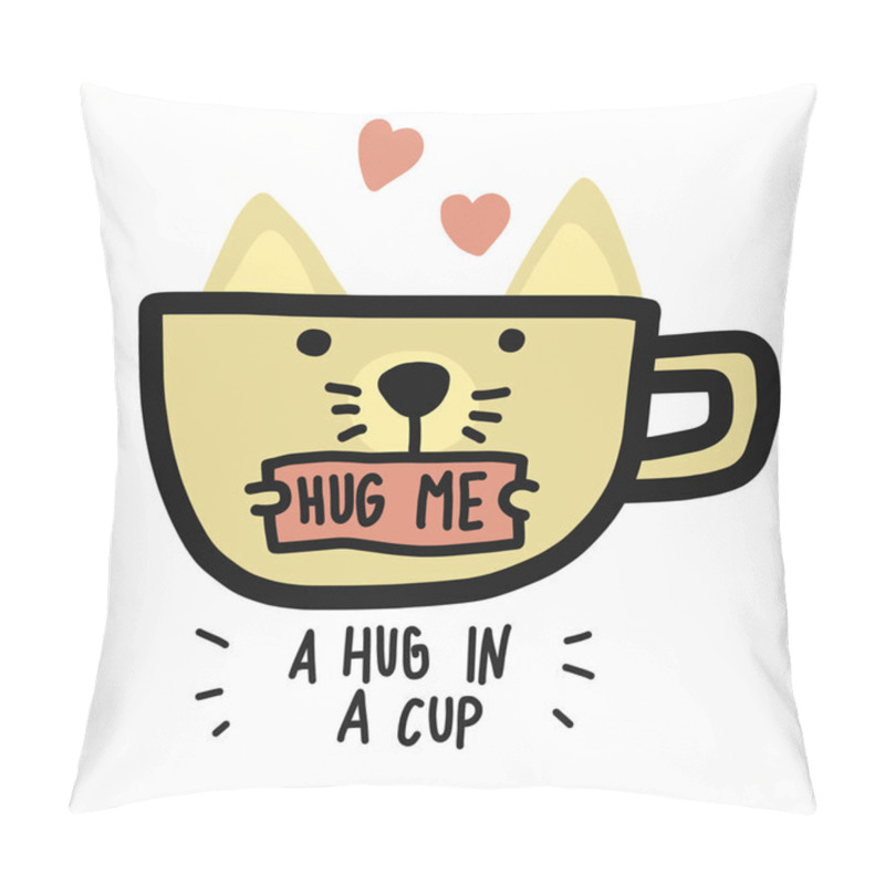 Personality  White Cat Cup And A Hug In A Cup Word Cartoon Vector Illustration Doodle Style Pillow Covers