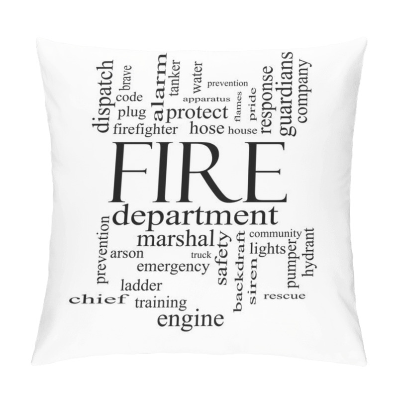 Personality  Fire Department Word Cloud Concept In Black And White Pillow Covers