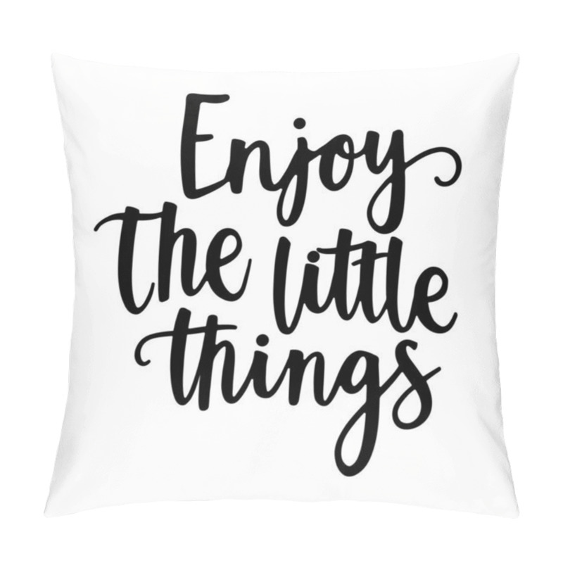 Personality  Inspire Positivity With This Beautiful, Hand-lettered Quote Reminding Us To Cherish The Small Joys In Life. Perfect For Home Decor And Wellness Themes. Pillow Covers