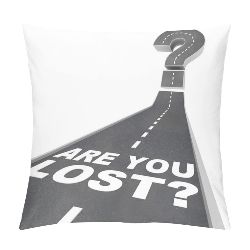 Personality  Are You Lost Words Question Mark On Road Pavement Confusion Pillow Covers