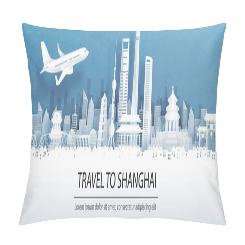 Personality  Travel Advertising With Travel To Shanghai, China Concept With Panorama View Of City Skyline And World Famous Landmarks In Paper Cut Style Vector Illustration. Pillow Covers